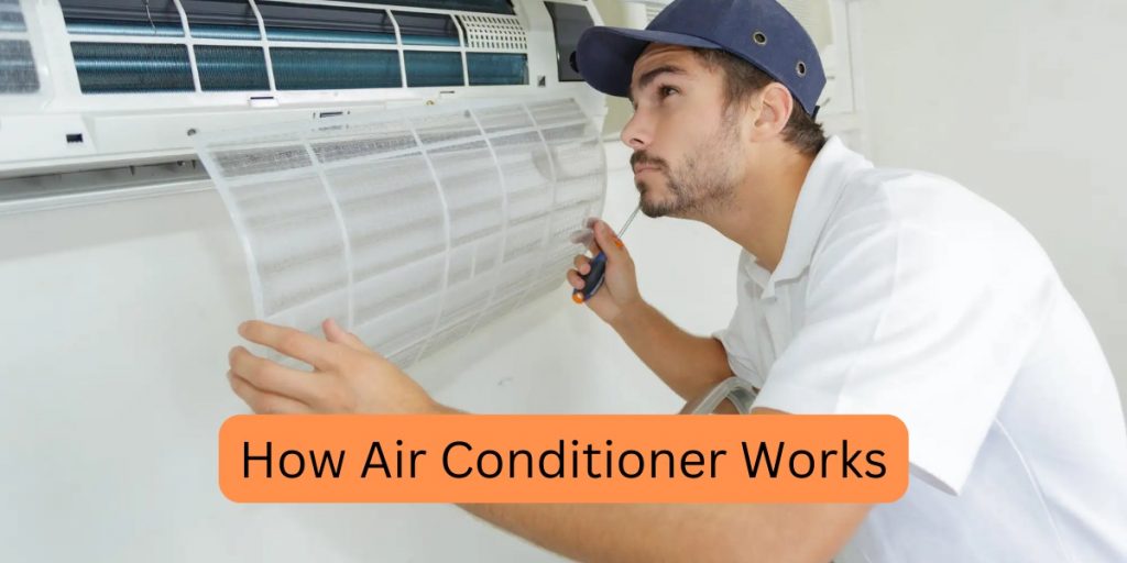 How Air Conditioner Works