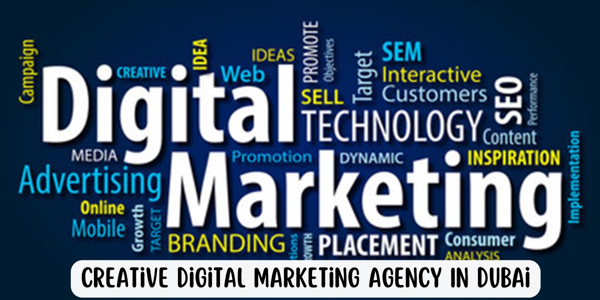 Creative Digital Marketing Agency In Dubai