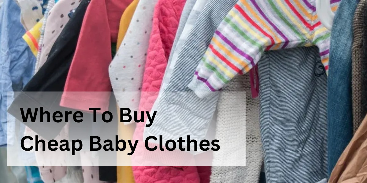 Where To Buy Cheap Baby Clothes
