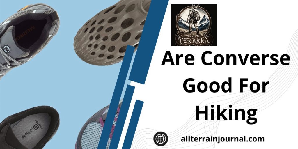 Are Converse Good For Hiking