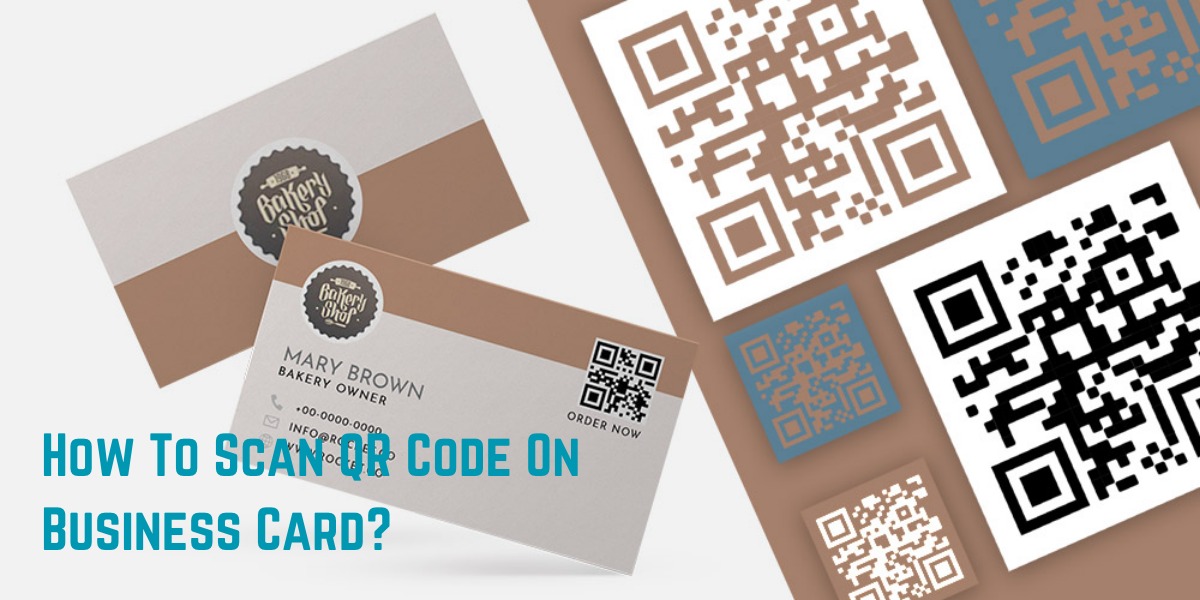 How To Scan QR Code On Business Card?